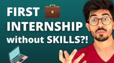 How to get your First INTERNSHIP 2022 | MUST WATCH for STUDENTS | Ali Solanki