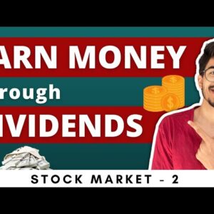What are DIVIDENDS? | How to choose Dividend Stocks? | STOCK MARKET Course - 2 | Ali Solanki