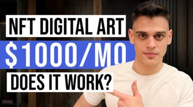 How to Make Money Online with Crypto NFT Digital Art for Beginners (2022)