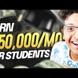 5 EASY Ways to Make 50K/Month For Students!🔥 Part Time Jobs | Ishan Sharma