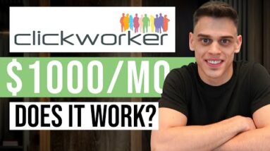 Make Money Online DAILY With Clickworker Review