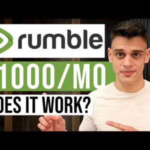 Making Money On Rumble In 2022 Explained | Rumble App Review