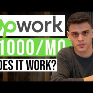 The Best Way To Make Money On Upwork In 2022 (Freelancer Guide)