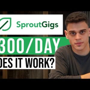 SproutgGigs Honest Review | Can You Make Money Working From Home?