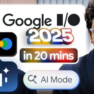 20 INSANE AI News from Google I/O 2025 🤯