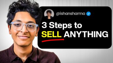 How to Sell ANYTHING to ANYONE: 3 Step Rule Explained